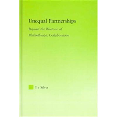 Routledge Unequal Partnerships, New Approaches in Sociology: Studies in Social Inequality, Social Changes, And Social Justice - Publicité Routledge Unequal Partnerships, New Approaches in Sociology: Studies in Social Inequality, Social Changes, And Social Justice - Publicité