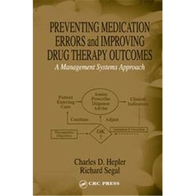 CRC Pr I Llc Preventing Medication Errors and Improving Drug Therapy Outcomes - Publicité CRC Pr I Llc Preventing Medication Errors and Improving Drug Therapy Outcomes - Publicité
