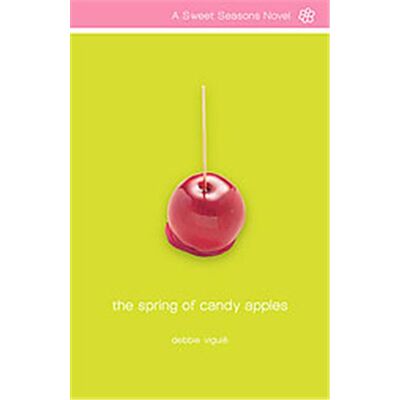 Zondervan The Spring of Candy Apples, Sweet Seasons - Publicité Zondervan The Spring of Candy Apples, Sweet Seasons - Publicité