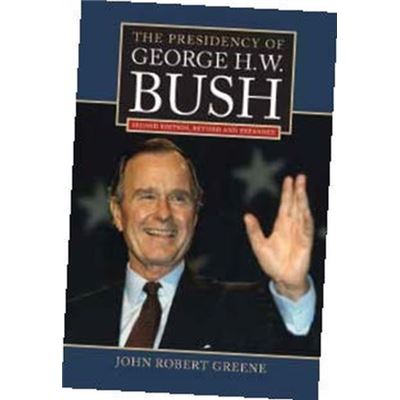 University Press Of Kansas Presidency Of George Hw Bush - Publicité University Press Of Kansas Presidency Of George Hw Bush - Publicité
