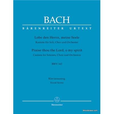 Partitions classique BARENREITER BACH J.S. - LOBE DEN HERRN, MEINE SEELE BWV 143 - VOCAL SCORE Choeur et ensemble vocal - Publicité Partitions classique BARENREITER BACH J.S. - LOBE DEN HERRN, MEINE SEELE BWV 143 - VOCAL SCORE Choeur et ensemble vocal - Publicité