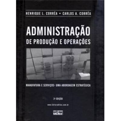 Atlas Administração De Produção E De Operações Manufatura E Serviços. Uma Abordagem Estratégica - Publicité Atlas Administração De Produção E De Operações Manufatura E Serviços. Uma Abordagem Estratégica - Publicité