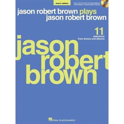 Partitions variété, pop, rock... HAL LEONARD BROWN JASON ROBERT PLAYS JASON ROBERT BROWN MENS + CD - PIANO AND VOCAL Musique films - comédies musical - Publicité Partitions variété, pop, rock... HAL LEONARD BROWN JASON ROBERT PLAYS JASON ROBERT BROWN MENS + CD - PIANO AND VOCAL Musique films - comédies musical - Publicité