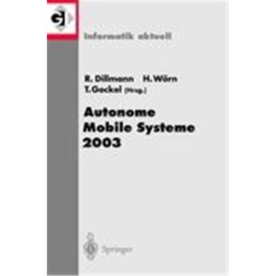 Springer Autonome Mobile Systeme 2003, Informatik Aktuell - Publicité Springer Autonome Mobile Systeme 2003, Informatik Aktuell - Publicité