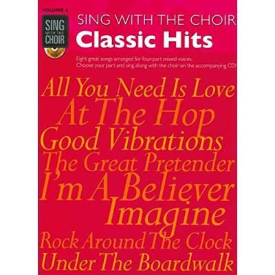 Hal Leonard Sing With The Choir Volume 04 Classic Hits + Cd - Publicité Hal Leonard Sing With The Choir Volume 04 Classic Hits + Cd - Publicité