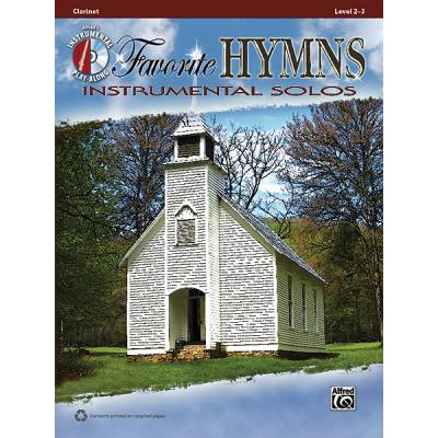 Partitions variété, pop, rock... ALFRED PUBLISHING FAVORITE HYMNS INSTRUMENTAL + CD - CLARINET SOLO Vents - Publicité Partitions variété, pop, rock... ALFRED PUBLISHING FAVORITE HYMNS INSTRUMENTAL + CD - CLARINET SOLO Vents - Publicité