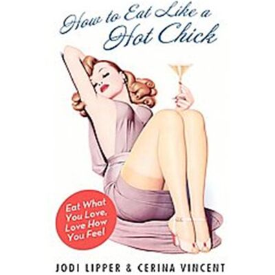 Collins How to Eat Like a Hot Chick - Publicité Collins How to Eat Like a Hot Chick - Publicité