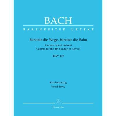 Partitions classique BARENREITER BACH J.S. - BEREITET DIE WEGE, BEREITET DIE BAHN BWV 132 - REDUCTION CHANT, PIANO Choeur et ensemble vocal - Publicité Partitions classique BARENREITER BACH J.S. - BEREITET DIE WEGE, BEREITET DIE BAHN BWV 132 - REDUCTION CHANT, PIANO Choeur et ensemble vocal - Publicité