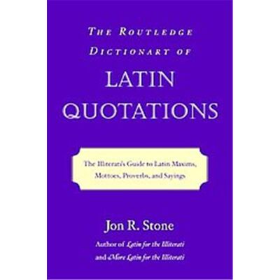 The Routledge Dictionary of Latin Quotations - Publicité The Routledge Dictionary of Latin Quotations - Publicité