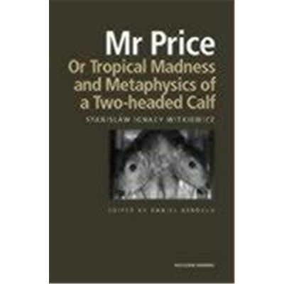 MR Price, or Tropical Madness and Metaphysics of a Two- Headed Calf - Publicité MR Price, or Tropical Madness and Metaphysics of a Two- Headed Calf - Publicité