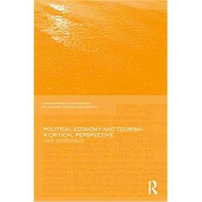 Routledge Political Economy of Tourism - Publicité Routledge Political Economy of Tourism - Publicité