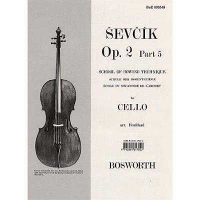 Méthodes et pédagogie BOSWORTH SEVCIK - OP.2 PART.5 - ECOLE DU MECANISME DE L'ARCHET - VIOLONCELLE Violoncelle - Publicité Méthodes et pédagogie BOSWORTH SEVCIK - OP.2 PART.5 - ECOLE DU MECANISME DE L'ARCHET - VIOLONCELLE Violoncelle - Publicité