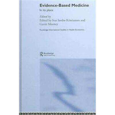 Evidence Based Medicine, Routledge International Studies in Health Economics - Publicité Evidence Based Medicine, Routledge International Studies in Health Economics - Publicité