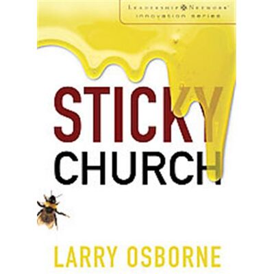 Zondervan Sticky Church, The Leadership Network Innovation Series - Publicité Zondervan Sticky Church, The Leadership Network Innovation Series - Publicité