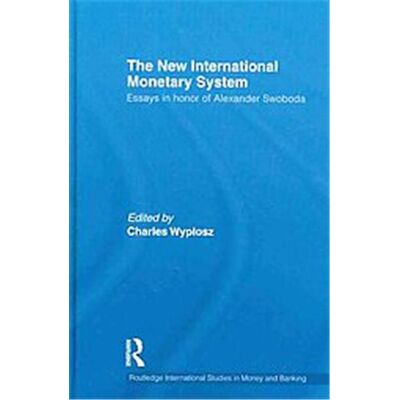 The New International Monetary System, Routledge International Studies in Money and Banking - Publicité The New International Monetary System, Routledge International Studies in Money and Banking - Publicité