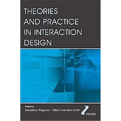 Lawrence Erlbaum Assoc Inc Theories And Practice in Interaction Design, Human Factors and Ergonomics Series - Publicité Lawrence Erlbaum Assoc Inc Theories And Practice in Interaction Design, Human Factors and Ergonomics Series - Publicité