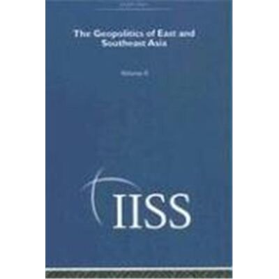 Routledge The Geopolitics of East and Southeast Asia, Adelphi Papers - Publicité Routledge The Geopolitics of East and Southeast Asia, Adelphi Papers - Publicité
