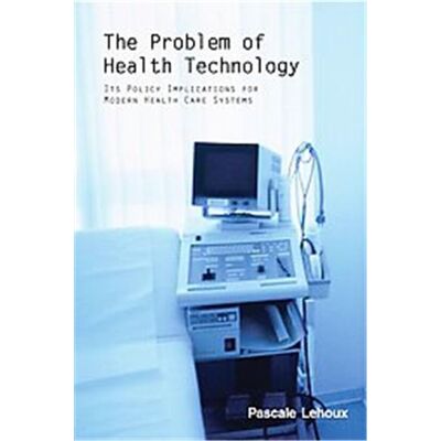 Routledge The Problem of Health Technology - Publicité Routledge The Problem of Health Technology - Publicité