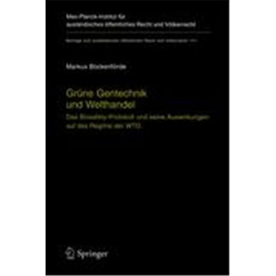 Springer Grune Gentechnik Und Welthandel, Beitrèage Zum Auslèandischen Èoffentlichen Recht Und Vèolkerrecht - Publicité Springer Grune Gentechnik Und Welthandel, Beitrèage Zum Auslèandischen Èoffentlichen Recht Und Vèolkerrecht - Publicité