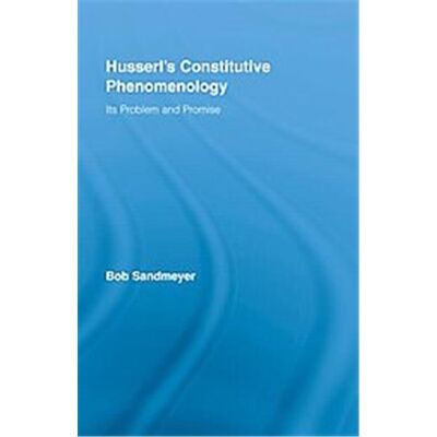 Routledge Husserl's Constitutive Phenomenology, Studies in Philosophy - Publicité Routledge Husserl's Constitutive Phenomenology, Studies in Philosophy - Publicité