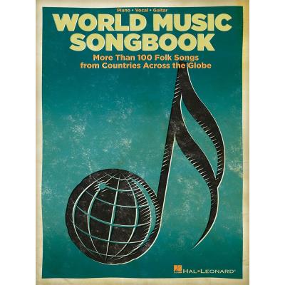 Partitions variété, pop, rock... HAL LEONARD WORLD MUSIC SONGBOOK MORE THAN 100 FOLK SONGS AROUND GLOBE - PVG Musique du monde - Publicité Partitions variété, pop, rock... HAL LEONARD WORLD MUSIC SONGBOOK MORE THAN 100 FOLK SONGS AROUND GLOBE - PVG Musique du monde - Publicité