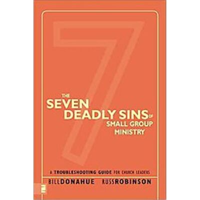 Zondervan The Seven Deadly Sins of Small Group Ministry - Publicité Zondervan The Seven Deadly Sins of Small Group Ministry - Publicité