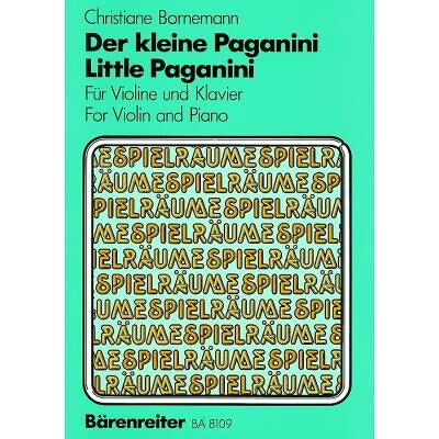 Méthodes et pédagogie BARENREITER BORNEMANN C. - DER KLEINE PAGANINI Violon - Publicité Méthodes et pédagogie BARENREITER BORNEMANN C. - DER KLEINE PAGANINI Violon - Publicité