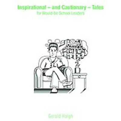 Routledge Inspirational- and Cautionary- Tales for Would-be School Leaders - Publicité Routledge Inspirational- and Cautionary- Tales for Would-be School Leaders - Publicité