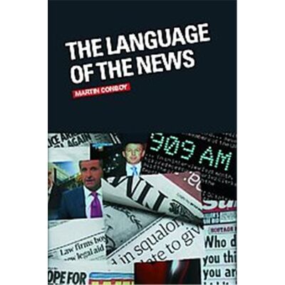 Routledge The Language of the News - Publicité Routledge The Language of the News - Publicité