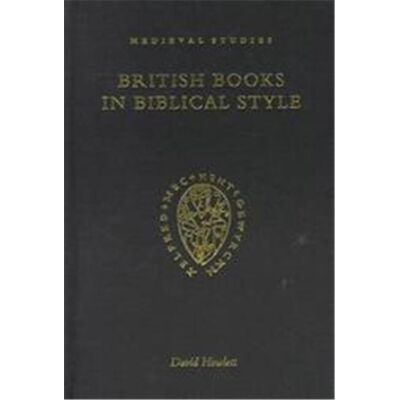 Four Courts Pr Ltd British Books in Biblical Style, Medieval Studies Series - Publicité Four Courts Pr Ltd British Books in Biblical Style, Medieval Studies Series - Publicité