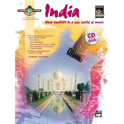 Alfred Guitar Atlas India Your Passport To A New World Of Music + Cd - Publicité Alfred Guitar Atlas India Your Passport To A New World Of Music + Cd - Publicité