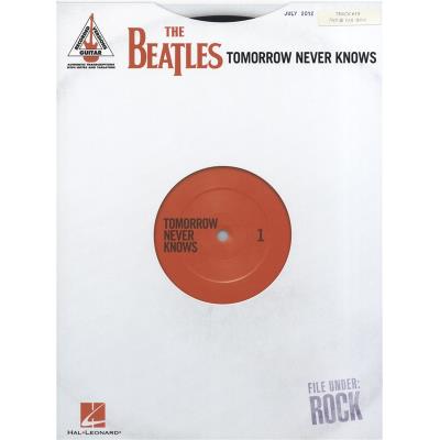 Partitions variété, pop, rock... HAL LEONARD BEATLES THE TOMORROW NEVER KNOWS GUITAR RECORDED VERSION - GUITAR Guitare - Publicité Partitions variété, pop, rock... HAL LEONARD BEATLES THE TOMORROW NEVER KNOWS GUITAR RECORDED VERSION - GUITAR Guitare - Publicité