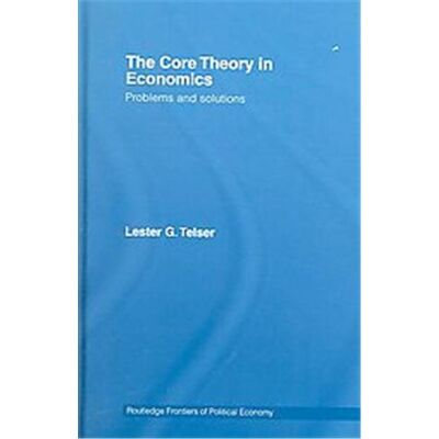 The Core Theory in Economics, Routledge Frontiers of Political Economy - Publicité The Core Theory in Economics, Routledge Frontiers of Political Economy - Publicité