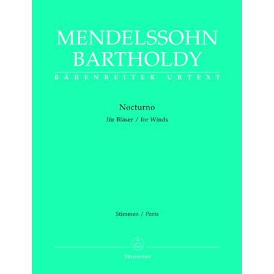 Partitions classique BARENREITER MENDELSSOHN BARTHOLDY, F. - NOCTURNO FUR BLASER Ensemble vents - Publicité Partitions classique BARENREITER MENDELSSOHN BARTHOLDY, F. - NOCTURNO FUR BLASER Ensemble vents - Publicité