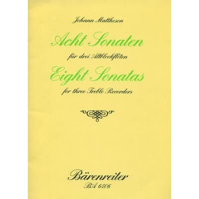 Partitions classique BARENREITER MATTHESON J. - ACHT SONATEN FUR 3 ALTBLOCKFLOTEN OP. 1/3-10 - FLUTE A BEC Flûte à bec - Publicité Partitions classique BARENREITER MATTHESON J. - ACHT SONATEN FUR 3 ALTBLOCKFLOTEN OP. 1/3-10 - FLUTE A BEC Flûte à bec - Publicité