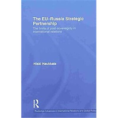 Routledge The EU-Russia Strategic Partnership - Publicité Routledge The EU-Russia Strategic Partnership - Publicité