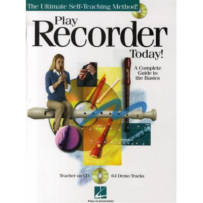 Méthodes et pédagogie HAL LEONARD PLAY RECORDER TODAY! A COMPLETE GUIDE TO THE BASICS + CD - RECORDER Flûte à bec - Publicité Méthodes et pédagogie HAL LEONARD PLAY RECORDER TODAY! A COMPLETE GUIDE TO THE BASICS + CD - RECORDER Flûte à bec - Publicité