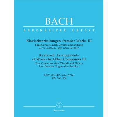 Partitions classique BARENREITER BACH J.S. - KLAVIERBEARBEITUNGEN FREMDER WERKE III - PIANO Piano - Publicité Partitions classique BARENREITER BACH J.S. - KLAVIERBEARBEITUNGEN FREMDER WERKE III - PIANO Piano - Publicité
