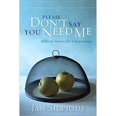 Zondervan Please Don't Say You Need Me - Publicité Zondervan Please Don't Say You Need Me - Publicité