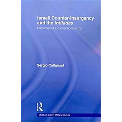 Routledge Israeli Counter-insurgency and the Intifadas - Publicité Routledge Israeli Counter-insurgency and the Intifadas - Publicité