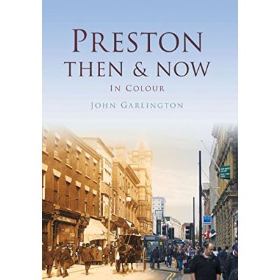 Preston Then & Now - Publicité Preston Then & Now - Publicité