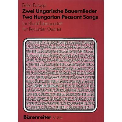 Partitions classique BARENREITER FARAGO PETER - ZWEI UNGARISCHE BAUERNLIEDER - FLUTE A BEC Flûte à bec - Publicité Partitions classique BARENREITER FARAGO PETER - ZWEI UNGARISCHE BAUERNLIEDER - FLUTE A BEC Flûte à bec - Publicité
