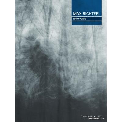 Partitions variété, pop, rock... CHESTER MUSIC MAX RICHTER - PIANO WORKS Piano - Publicité Partitions variété, pop, rock... CHESTER MUSIC MAX RICHTER - PIANO WORKS Piano - Publicité