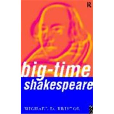 Routledge Big-Time Shakespeare - Publicité Routledge Big-Time Shakespeare - Publicité