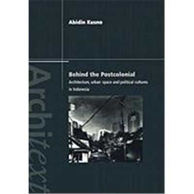 Routledge Behind the Postcolonial, The Architext Series - Publicité Routledge Behind the Postcolonial, The Architext Series - Publicité