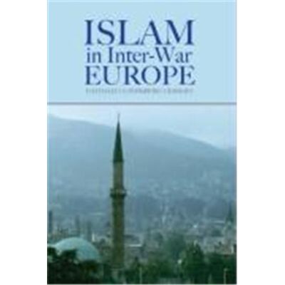 Islam in Inter-war Europe - Publicité Islam in Inter-war Europe - Publicité
