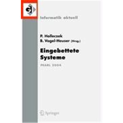 Springer Eingebettete Systeme. PEARL 2004, Informatik Aktuell - Publicité Springer Eingebettete Systeme. PEARL 2004, Informatik Aktuell - Publicité