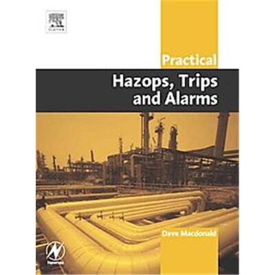 Practical Hazops, Trips and Alarms - Publicité Practical Hazops, Trips and Alarms - Publicité