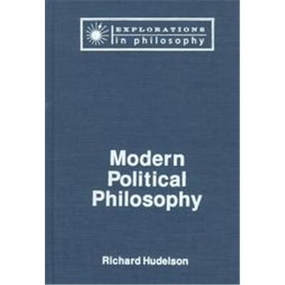 M E Sharpe Inc Modern Political Philosophy, Explorations in Philosophy - Publicité M E Sharpe Inc Modern Political Philosophy, Explorations in Philosophy - Publicité