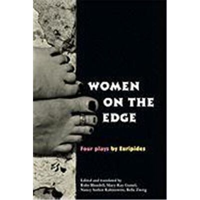 Women on the Edge: Four Plays by Euripides - Publicité Women on the Edge: Four Plays by Euripides - Publicité